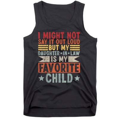 My Daughter In Law Is My Favorite Child Tank Top