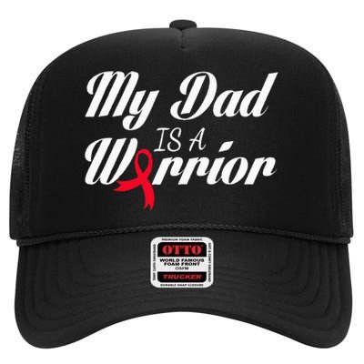 My Dad Is A Warrior Red Ribbon Stroke Awareness High Crown Mesh Back Trucker Hat