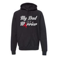 My Dad Is A Warrior Red Ribbon Stroke Awareness Premium Hoodie