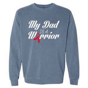 My Dad Is A Warrior Red Ribbon Stroke Awareness Garment-Dyed Sweatshirt