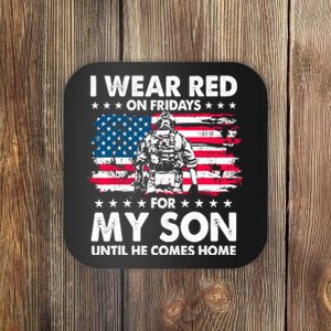 Mom Dad I Wear Red On Fridays For My Son American Flag Coaster