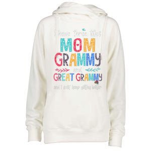 Mother's Day I Have Three Titles Mom Grammy And Great Grammy Womens Funnel Neck Pullover Hood