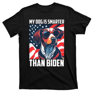 My Dog Is Smarter Than The President  My Dog Is Smarter Than Biden T-Shirt