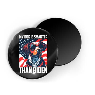 My Dog Is Smarter Than The President  My Dog Is Smarter Than Biden Magnet