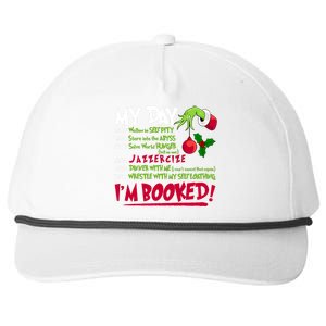 My Day Im Booked Funny Christmas Holiday Snapback Five-Panel Rope Hat