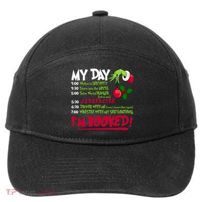 My Day Im Booked Funny Christmas Holiday 7-Panel Snapback Hat