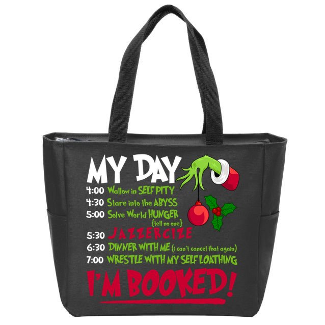 My Day Im Booked Funny Christmas Holiday Zip Tote Bag