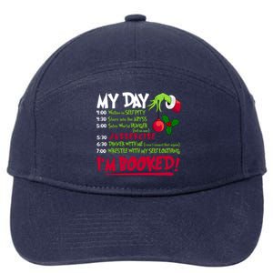 My Day Im Booked Funny Christmas Holiday 7-Panel Snapback Hat