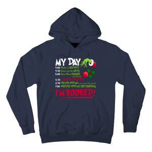 My Day Im Booked Funny Christmas Holiday Tall Hoodie