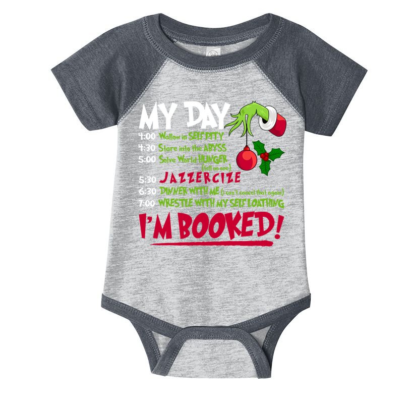 My Day Im Booked Funny Christmas Holiday Infant Baby Jersey Bodysuit