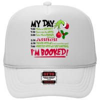 My Day Im Booked Funny Christmas Holiday High Crown Mesh Back Trucker Hat