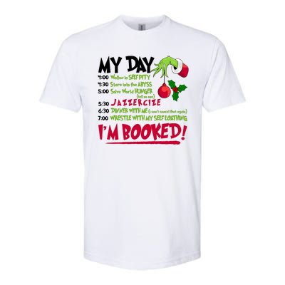 My Day Im Booked Funny Christmas Holiday Softstyle CVC T-Shirt