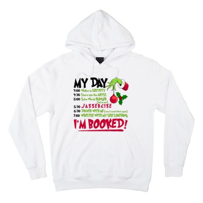 My Day Im Booked Funny Christmas Holiday Hoodie