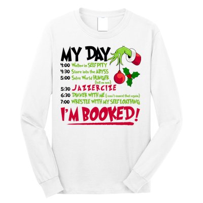 My Day Im Booked Funny Christmas Holiday Long Sleeve Shirt