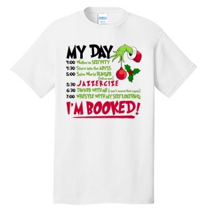 My Day Im Booked Funny Christmas Holiday Tall T-Shirt