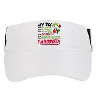 My Day Im Booked Funny Christmas Holiday Adult Drive Performance Visor