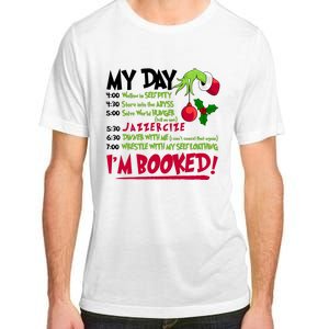 My Day Im Booked Funny Christmas Holiday Adult ChromaSoft Performance T-Shirt