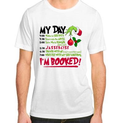 My Day Im Booked Funny Christmas Holiday Adult ChromaSoft Performance T-Shirt