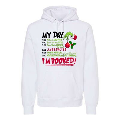 My Day Im Booked Funny Christmas Holiday Premium Hoodie