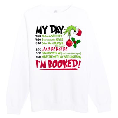 My Day Im Booked Funny Christmas Holiday Premium Crewneck Sweatshirt