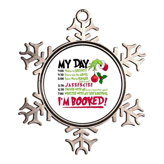 My Day Im Booked Funny Christmas Holiday Metallic Star Ornament