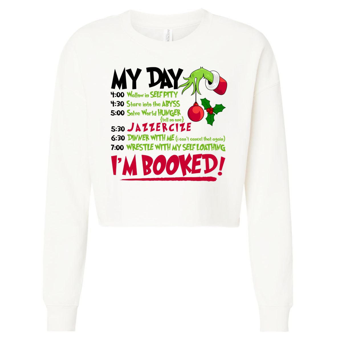 My Day Im Booked Funny Christmas Holiday Cropped Pullover Crew