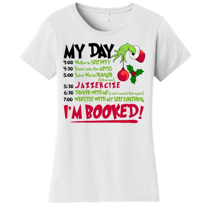 My Day Im Booked Funny Christmas Holiday Women's T-Shirt