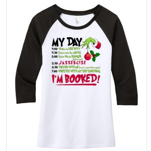 My Day Im Booked Funny Christmas Holiday Women's Tri-Blend 3/4-Sleeve Raglan Shirt