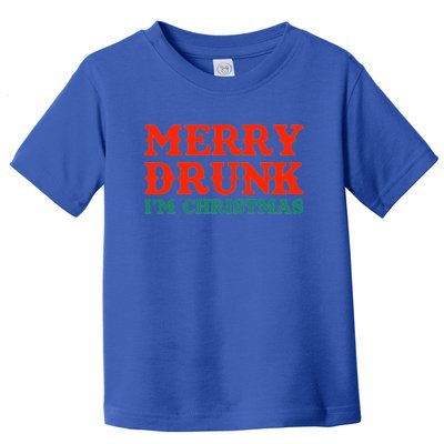 Merry Drunk I'm Christmas Wine Lover Funny Ing Great Gift Toddler T-Shirt