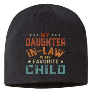 My Daughter In Law Is My Favorite Child Fathers Day In Law Sustainable Beanie