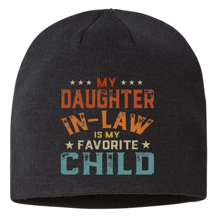 My Daughter In Law Is My Favorite Child Fathers Day In Law Sustainable Beanie