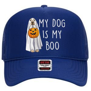 My Dog Is My Boo Halloween Funny Dog Owner Ghost Lover Gift High Crown Mesh Back Trucker Hat