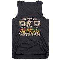 My Dad Is A Vietnam Veteran Tank Top