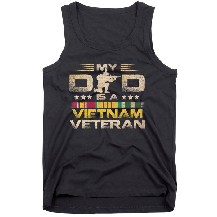 My Dad Is A Vietnam Veteran Tank Top