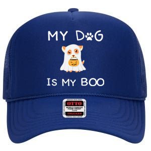 My Dog Is My Boo Meaningful Gift High Crown Mesh Back Trucker Hat