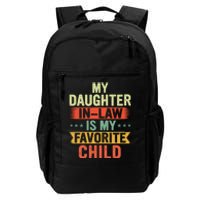 My Daughter In Law Is My Favorite Child Fathers Day In Law Daily Commute Backpack