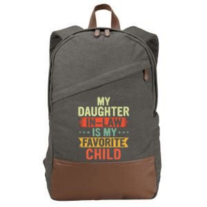 My Daughter In Law Is My Favorite Child Fathers Day In Law Cotton Canvas Backpack