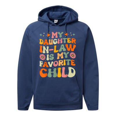 My Daughterinlaw Is My Favorite Child Funny Fathers Day Performance Fleece Hoodie