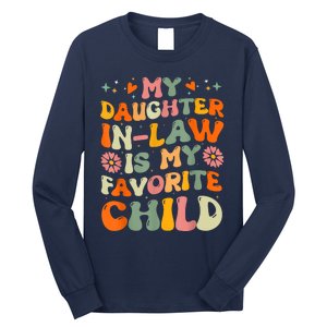 My Daughterinlaw Is My Favorite Child Funny Fathers Day Long Sleeve Shirt