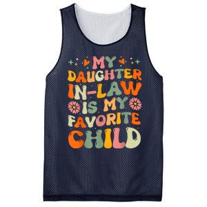 My Daughterinlaw Is My Favorite Child Funny Fathers Day Mesh Reversible Basketball Jersey Tank