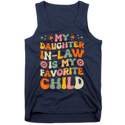 My Daughterinlaw Is My Favorite Child Funny Fathers Day Tank Top