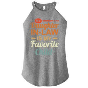 My Daughter In Law Is My Favorite Child Fathers Day In Law Women's Perfect Tri Rocker Tank