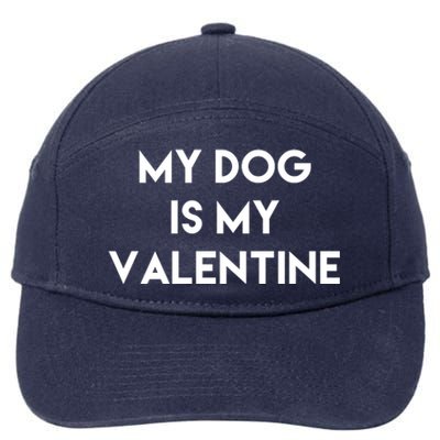 My Dog Is My Valentine Funny Cute 7-Panel Snapback Hat