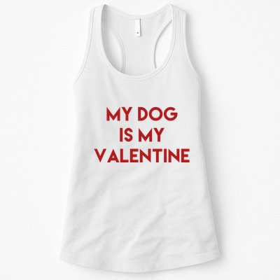 My Dog Is My Valentine Funny Cute Womens Tank Top