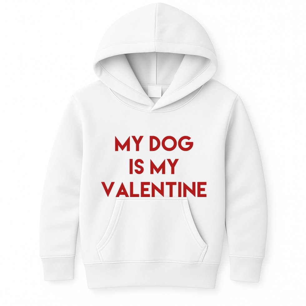 My Dog Is My Valentine Funny Cute Kids Hoodie