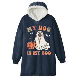 My Dog Is My Boo Spooky Season Ghost Halloween Groovy Retro Gift Hooded Wearable Blanket