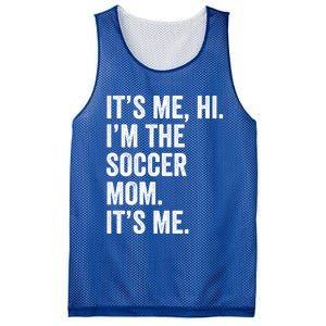 MotherS Day Its Me Hi IM The Soccer Mom Its Me Gift Mesh Reversible Basketball Jersey Tank