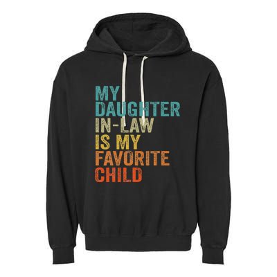 My Daughter In Law Is My Favorite Child Retro Vintage Garment-Dyed Fleece Hoodie