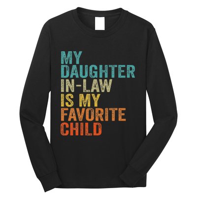 My Daughter In Law Is My Favorite Child Retro Vintage Long Sleeve Shirt