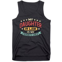 My Daughter In Law Is My Favorite Child Daughter Tank Top